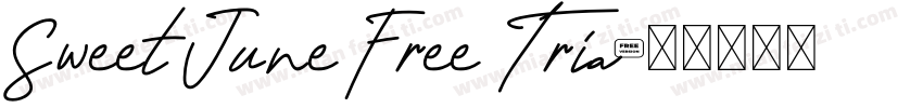 Sweet June Free Tria字体转换